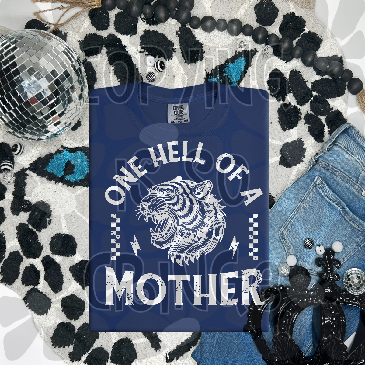 One hell of a mother-DTF TRANSFER (CFD)