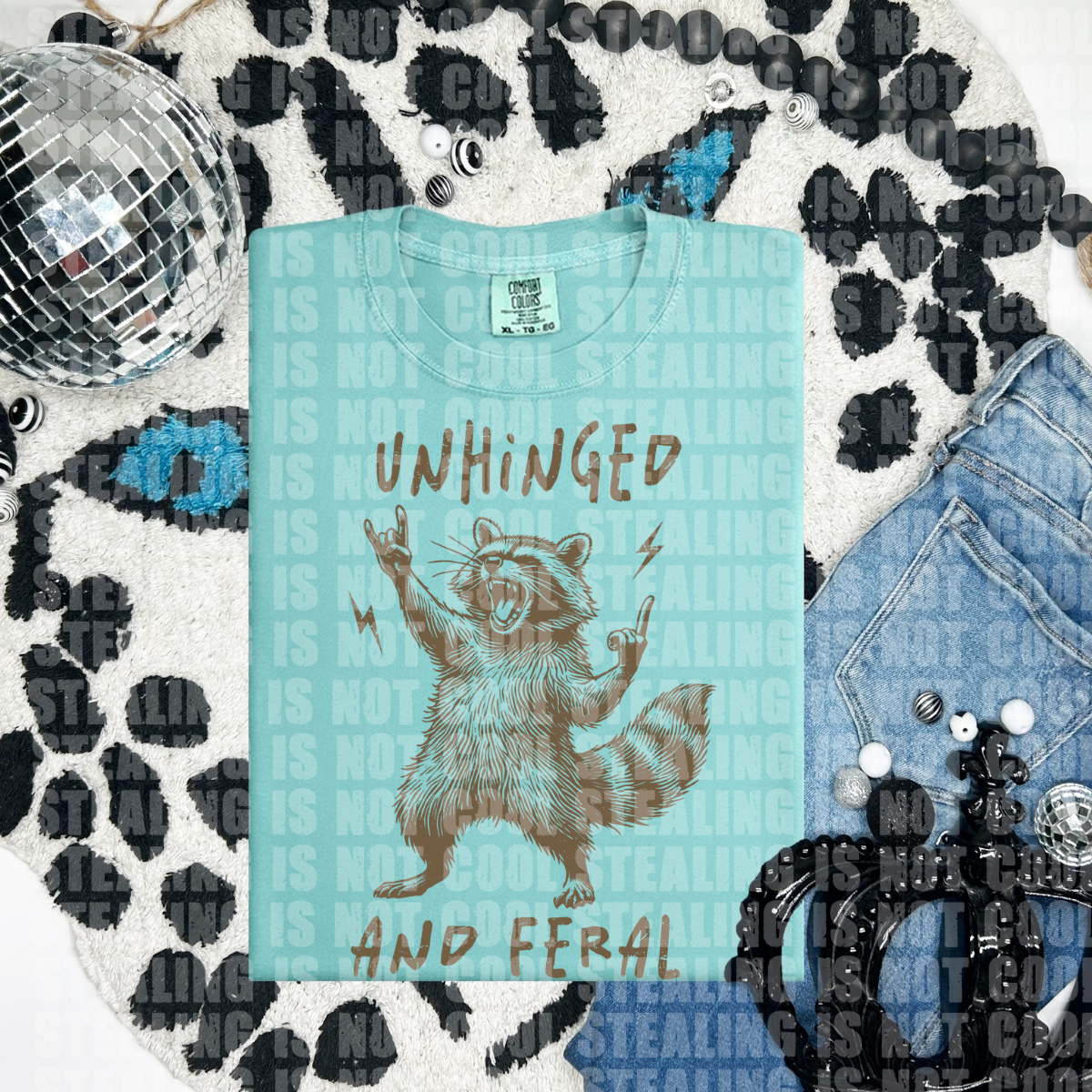 Unhinged and Feral 🦝 (CHOOSE YOUR COLOR)-DTF TRANSFER (CFD)