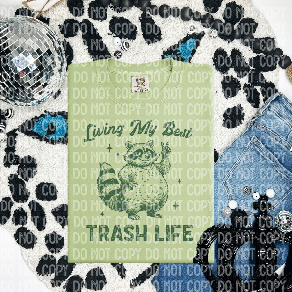 Living my best trash life(CHOOSE YOUR COLOR)-DTF TRANSFER (CFD)