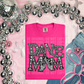 Dance Mom *CHOOSE YOUR COLOR* - DTF TRANSFER (PHDC)