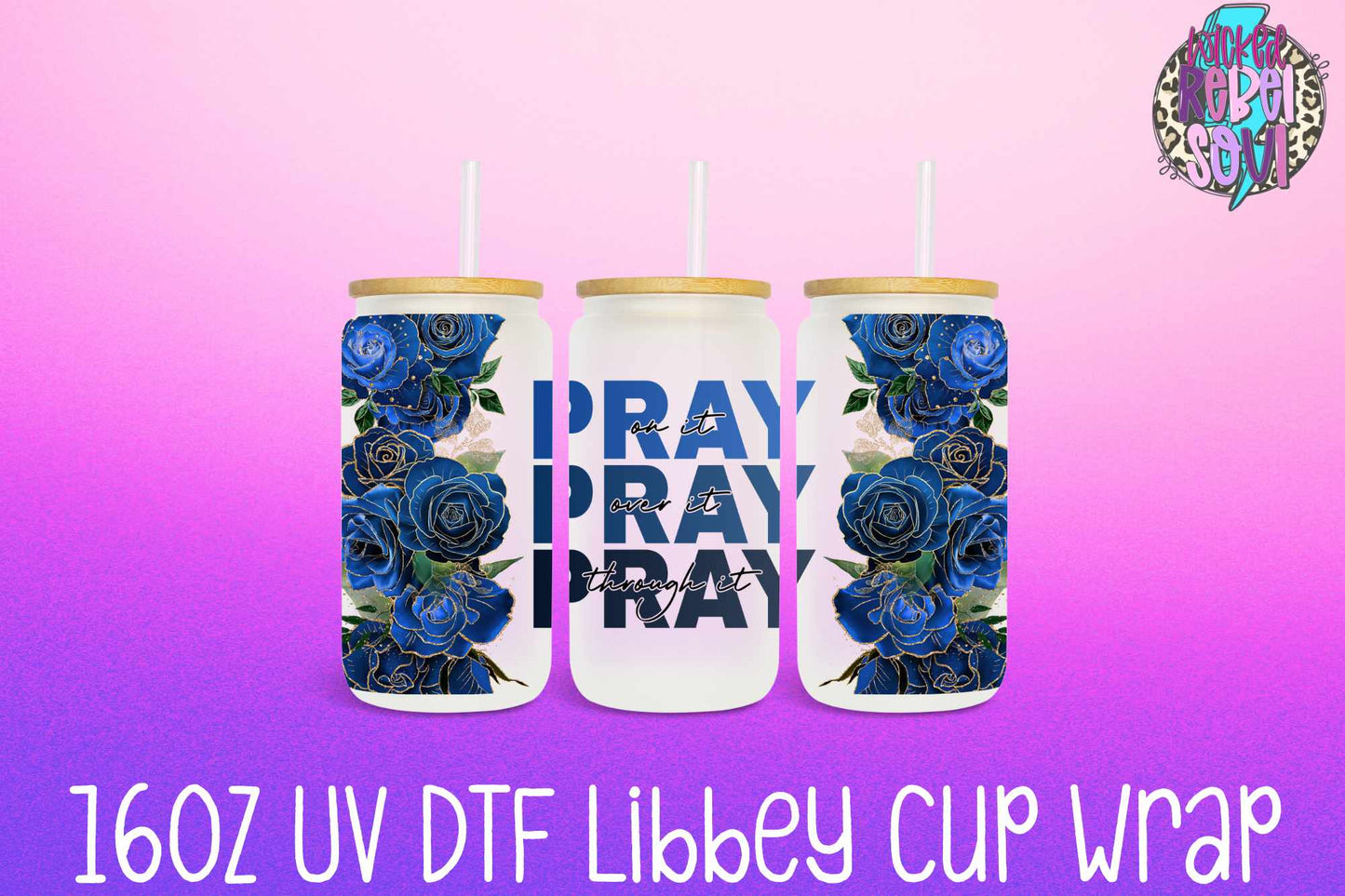 Pray Stacked - FOR Libbey glass can 16oz UV DTF cup wrap decal