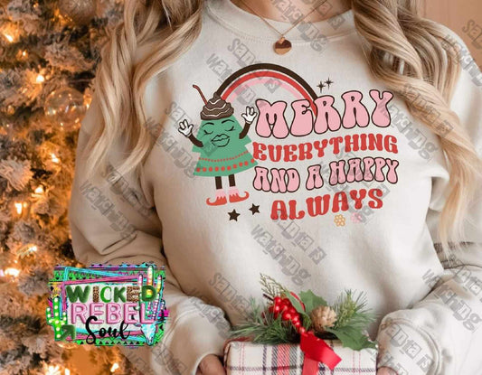 Merry Everything And A Happy Always- DTF TRANSFER ONLY (WRS)