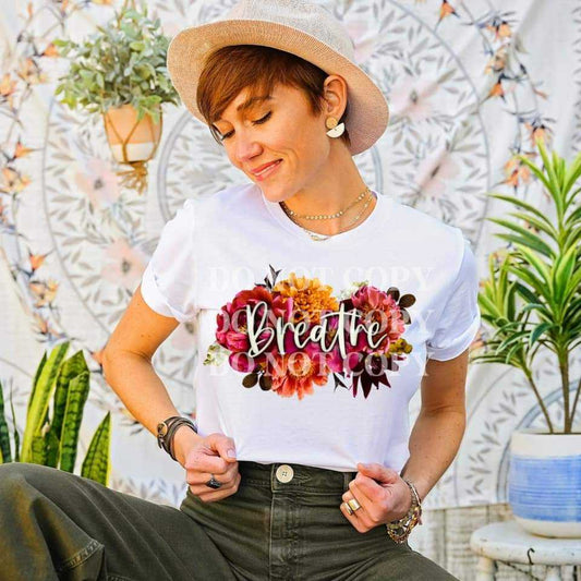 Breathe Flowers - DTF TRANSFER ONLY (TED)