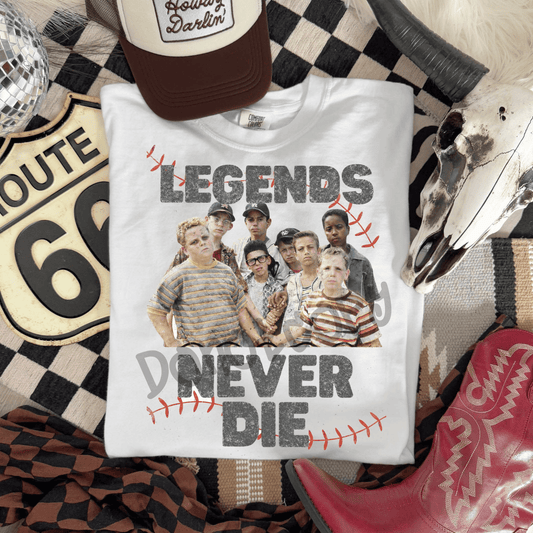 Legends never die - DTF TRANSFER (PVC)