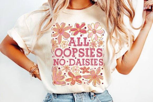 All Oopsies No Daisies Pink/Orange - DTF TRANSFER (CFD)