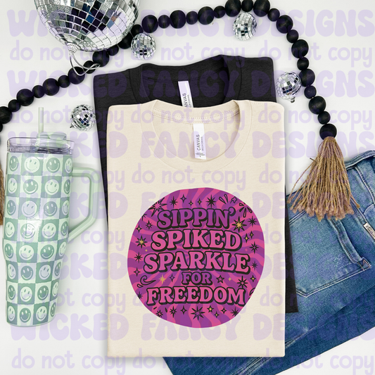 Sippin spiked sparkle for freedom - DTF TRANSFER (WFD)