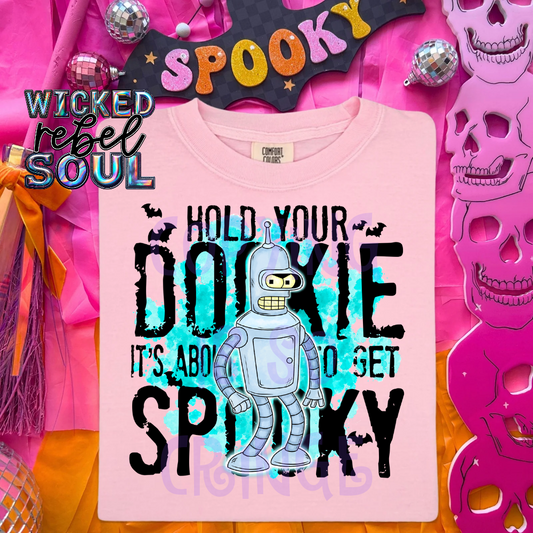Hold your dookie it's about to get spooky - DTF TRANSFER ; 90s throwback Collab NDC/MMDD
