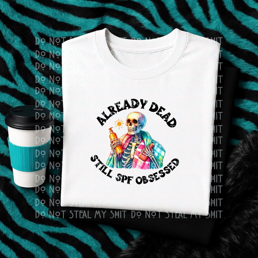 Already Dead - DTF TRANSFER (Spooky Summer Collab)