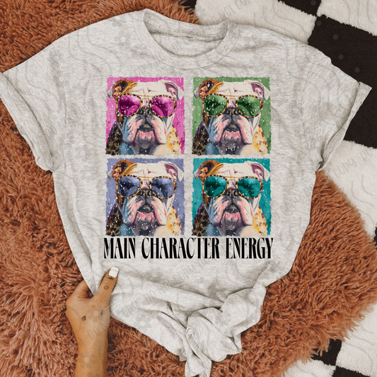 American Bulldog ; Main character energy - DTF TRANSFER (DX4)