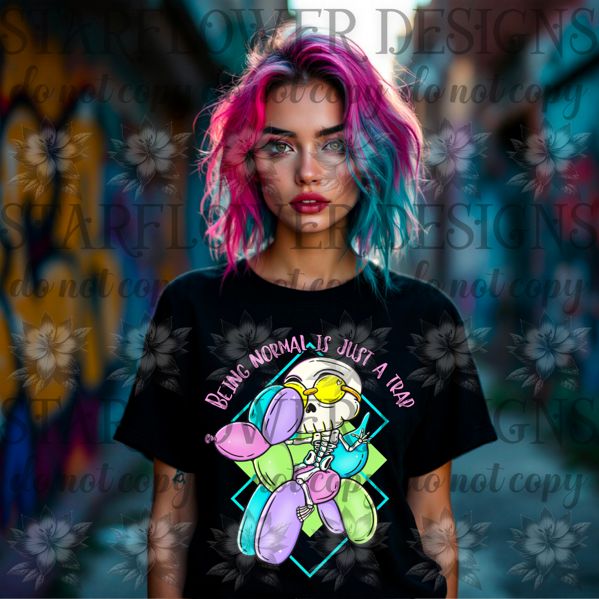 Being normal is just a trap- DTF TRANSFER (SFD JUN25)