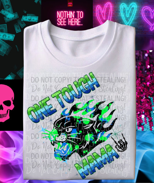 One tough mama-DTF TRANSFER (RIOTMAMA)