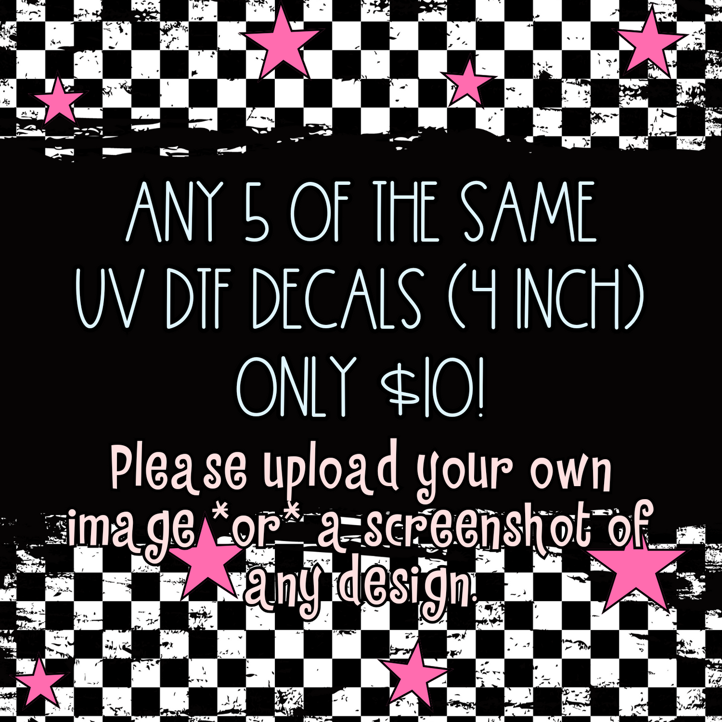 Any 5 uv dtf decals 4-5 inches bundle deal only $10