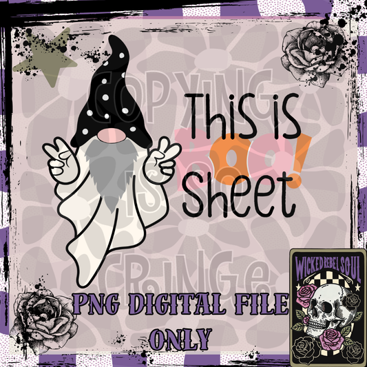 Gnome Ghost this is boo sheet : DIGITAL DOWNLOAD PNG