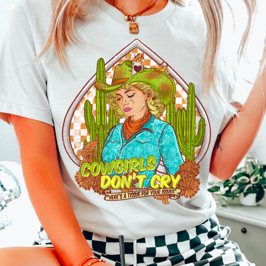Cowgirls don't cry #3 - DTF TRANSFER (AGCM)