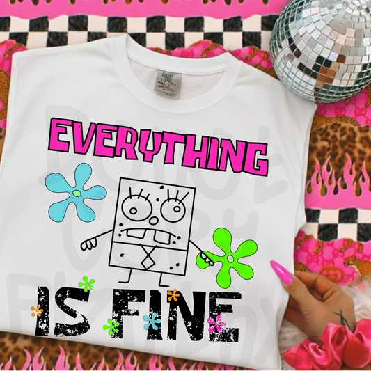 Everything is fine sponge - (DTF TRANSFER) PVC