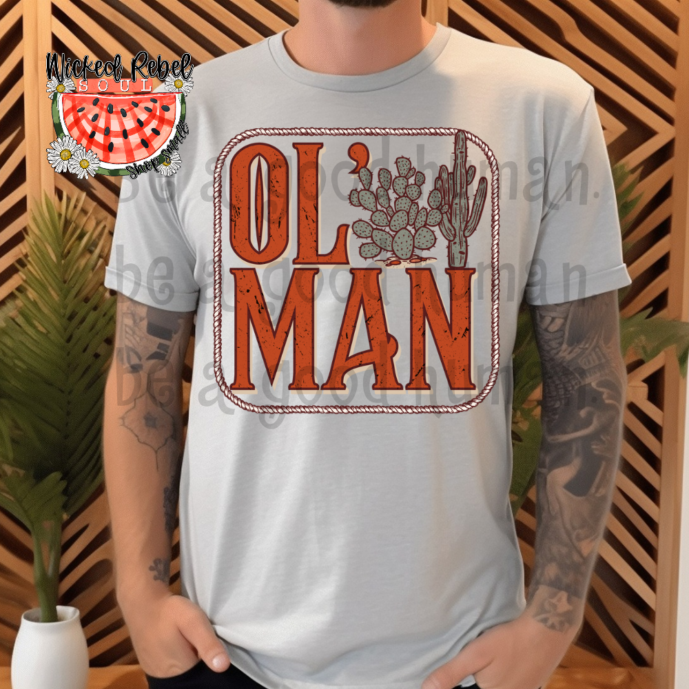 Ol Man cactus - DTF TRANSFER (CCD)