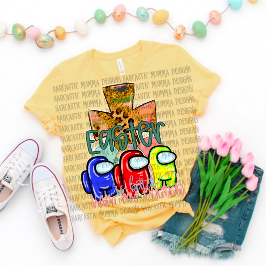 Easter is better with my friends imposter-DTF TRANSFER (SMD)