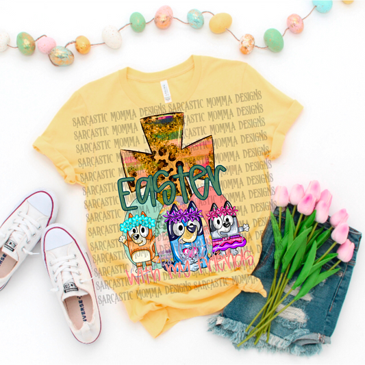 Easter is better with my friends Blue Pups-DTF TRANSFER (SMD)