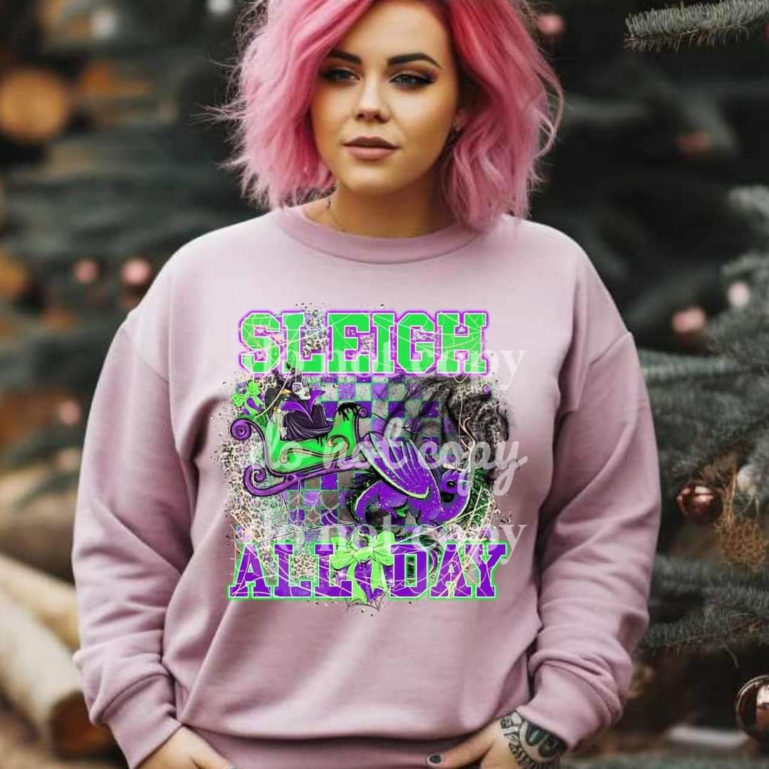 Sleigh all Day - DTF TRANSFER (TED/SSDD) villain christmas