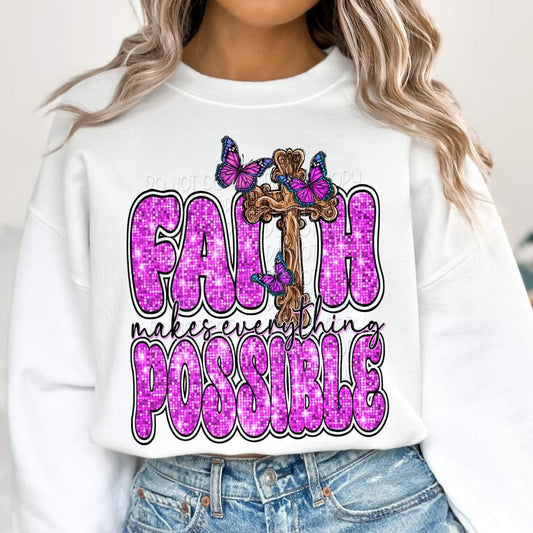 Faith makes everything possible faux sequin - DTF TRANSFER (KD collab)