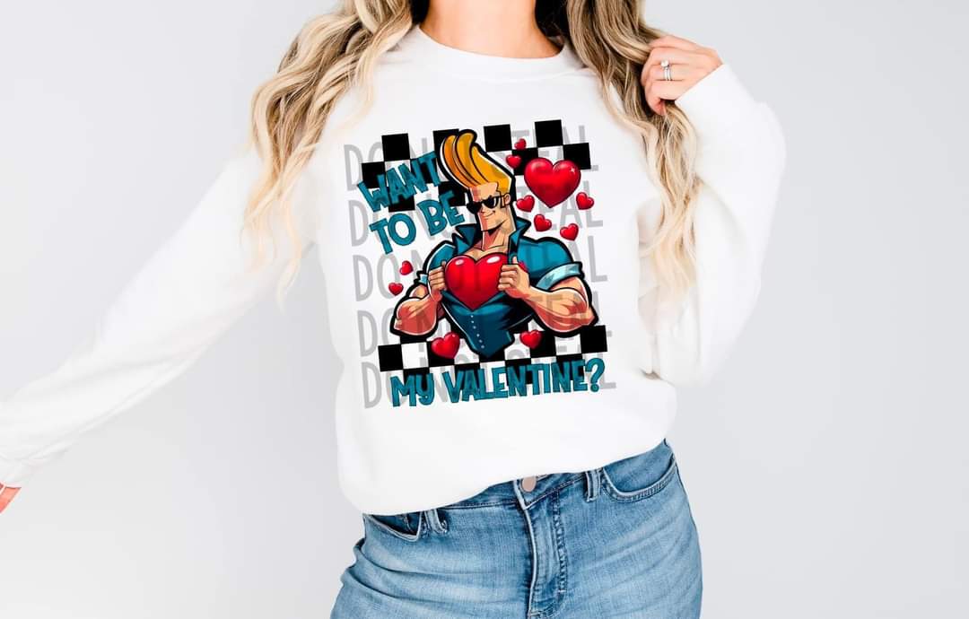 Be my Valentine Bravo - DTF TRANSFER (FDC/DFDC)