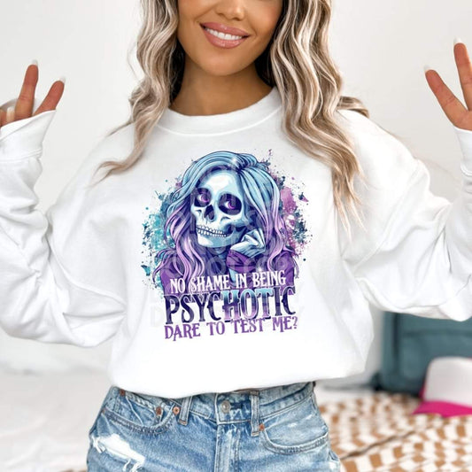 Psychotic test me skellie - DTF TRANSFER (SSDD)