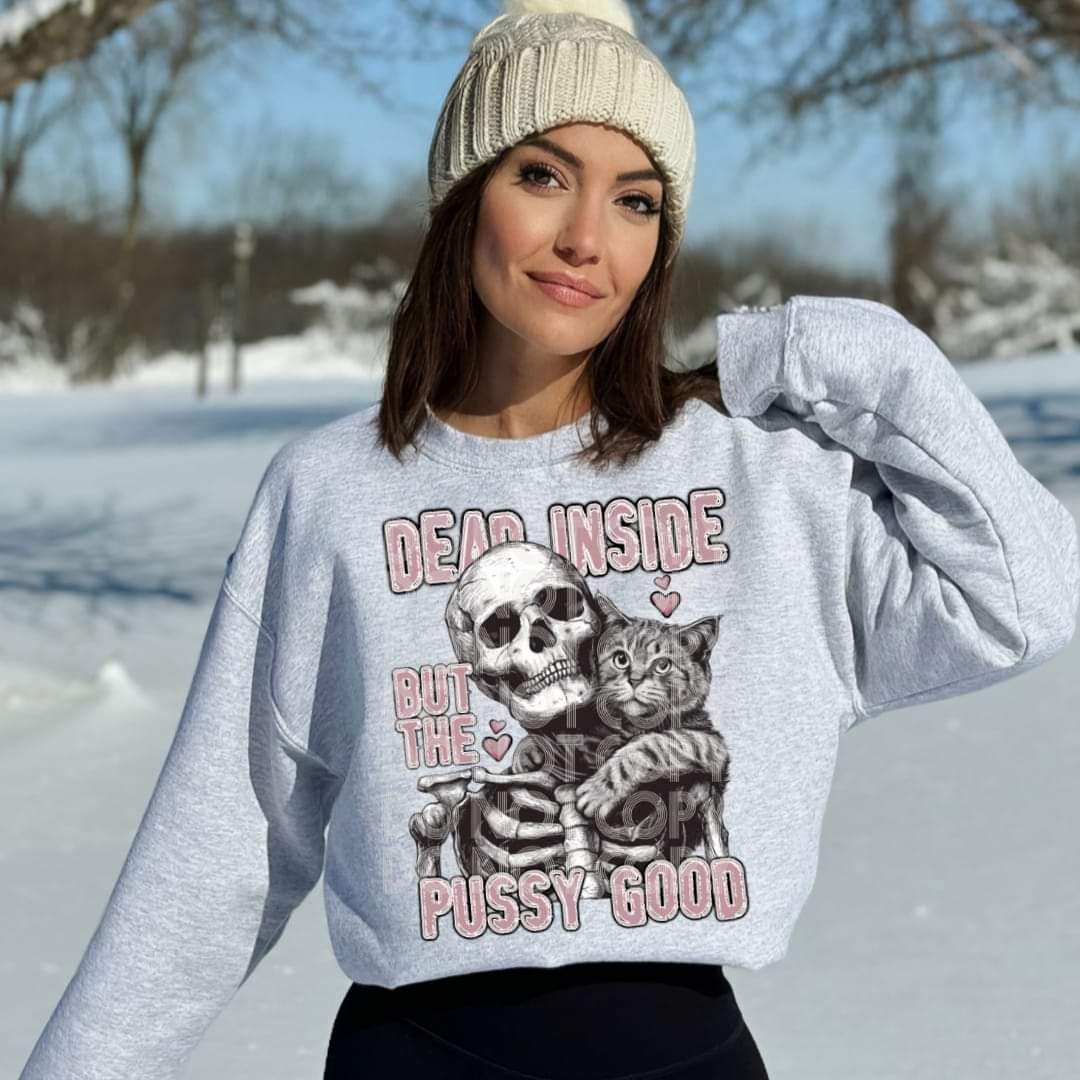 Dead inside but 😺 good - DTF TRANSFER (SSDD