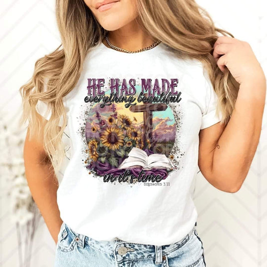 He has made everything beautiful in its time - DTF TRANSFER (SSDD/FDC Faith Collab)