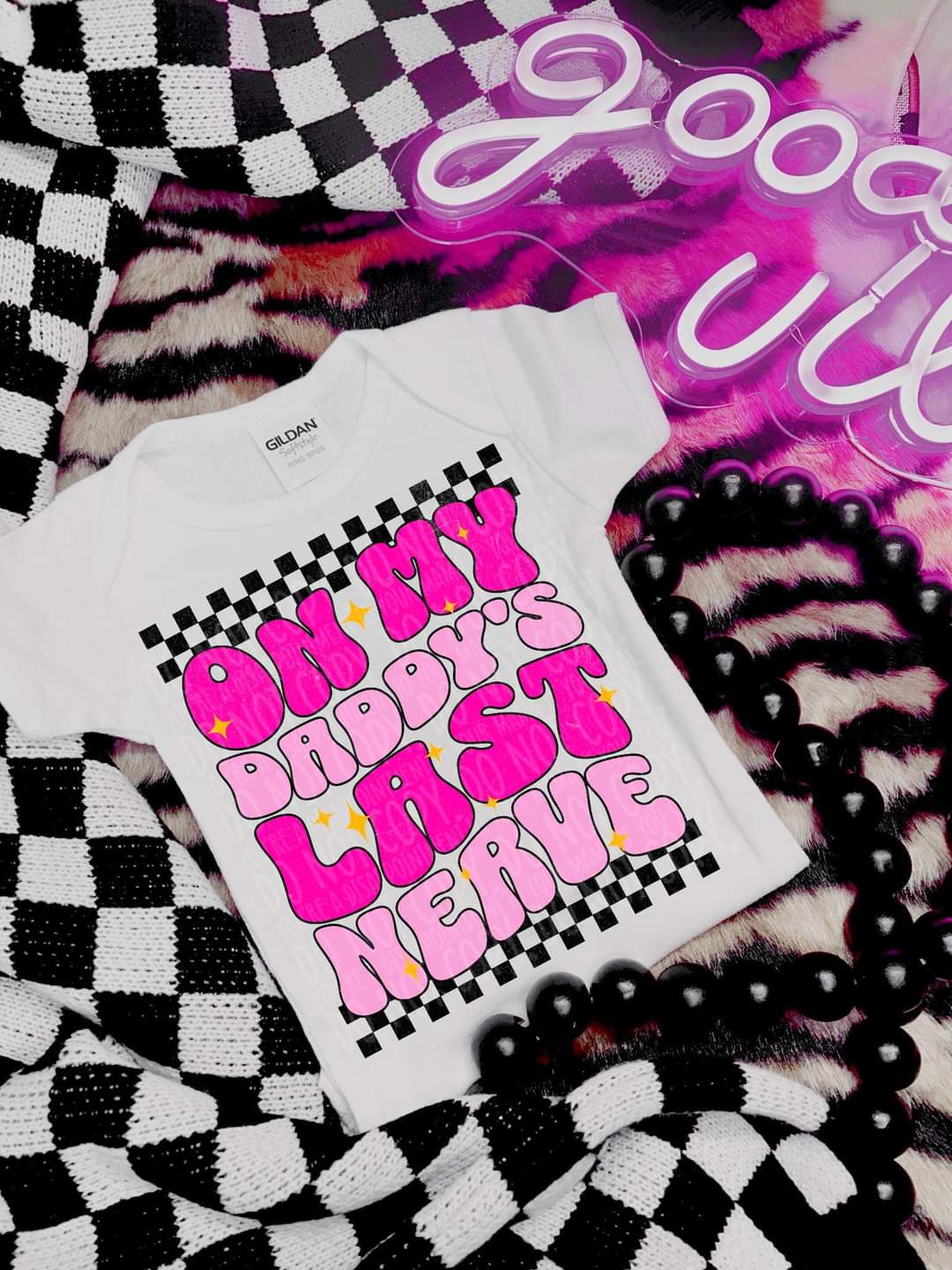On my Daddy's last nerve pink - DTF TRANSFER ONLY (LDC)
