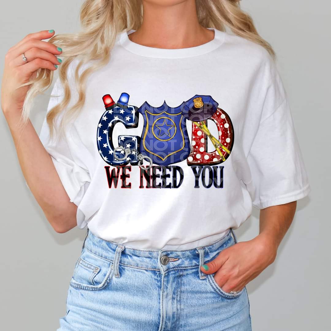 God we need you - DTF TRANSFER (SSDD)