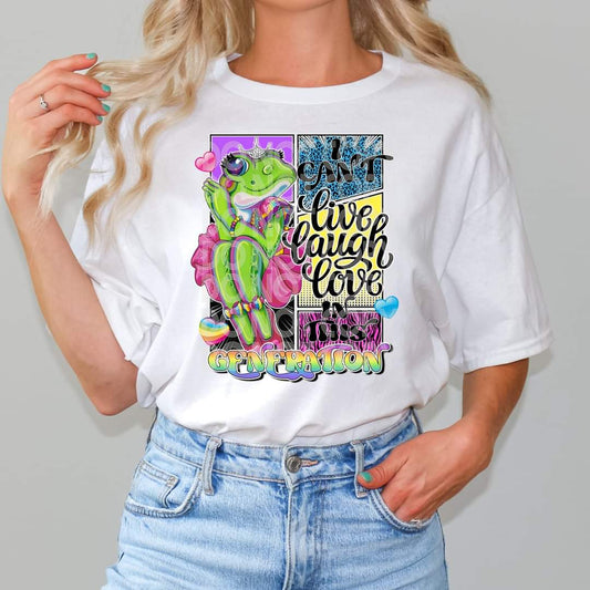 Can't Live laugh love girl frog - DTF TRANSFER (SSDD)