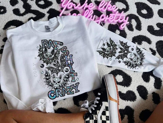 Bat shit crazy faux rhinestones w/ or w/o sleeves - DTF TRANSFER - (FDC)
