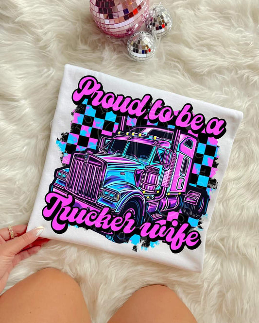 Proud to be a trucker wife - DTF TRANSFER (LDC A24)
