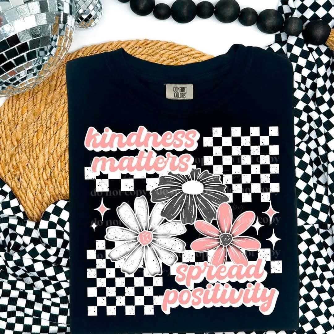 Kindness matters spread positivity - DTF TRANSFER (CSC)