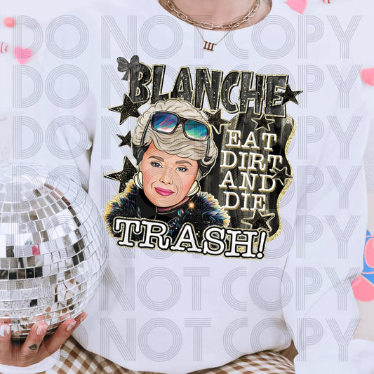 Eat dirt and die trash - DTF TRANSFER (Golden Baddies Babe Collab DDV/RHD/FDC)