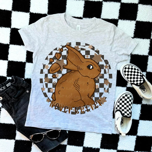 Chocolate bunny never better circle - DTF TRANSFER (MMDD F25)