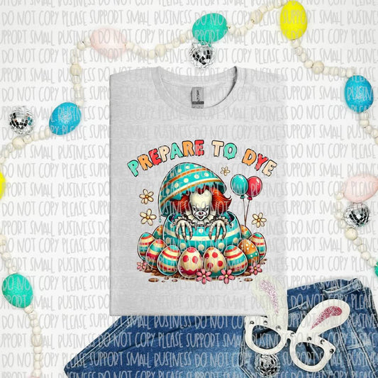 Horror clown prepare to dye - DTF TRANSFER (T EASTER COLLAB BUNDLE)