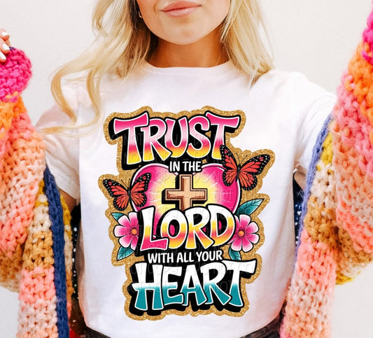 Trust in the Lord with all your heart - DTF TRANSFER (DWS)