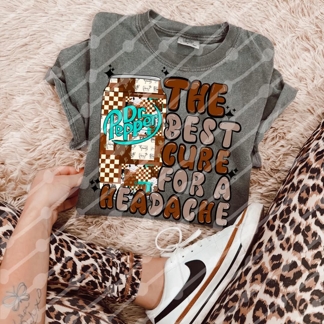 Best cure for a headache DRP - DTF TRANSFER (JBD)