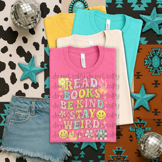 Read books be kind stay weird - DTF TRANSFER (WFD, TDH June collab)