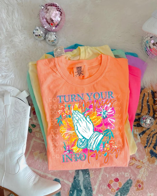Turn your worries into prayers - DTF TRANSFER (Bright floral faith Collab SCGXPHDC)