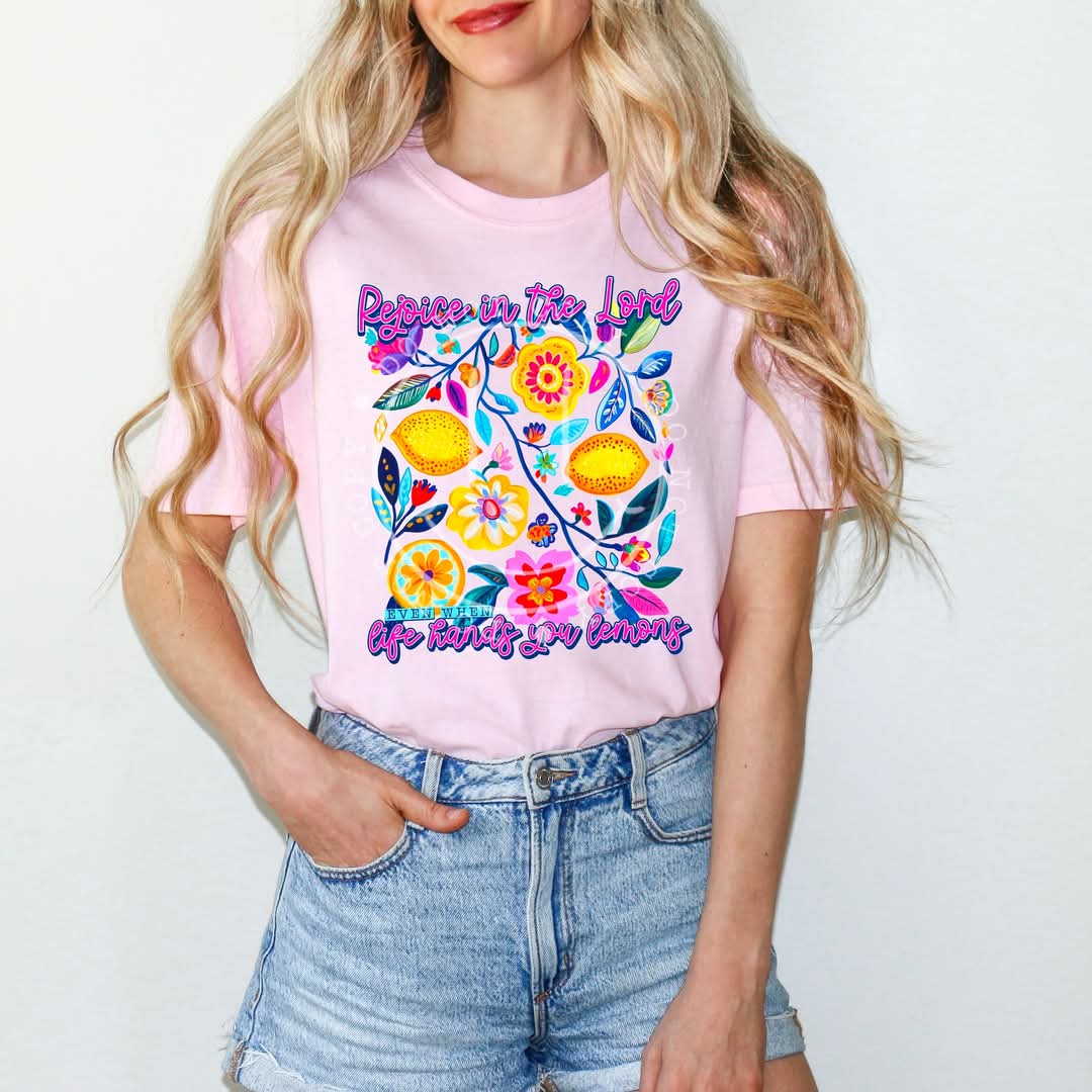 Rejoice in the Lord when life hands you lemons - DTF TRANSFER (Bright floral faith Collab SCGXPHDC)