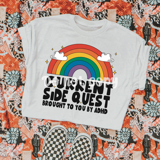 Current side quest adhd - DTF TRANSFER (RTD)