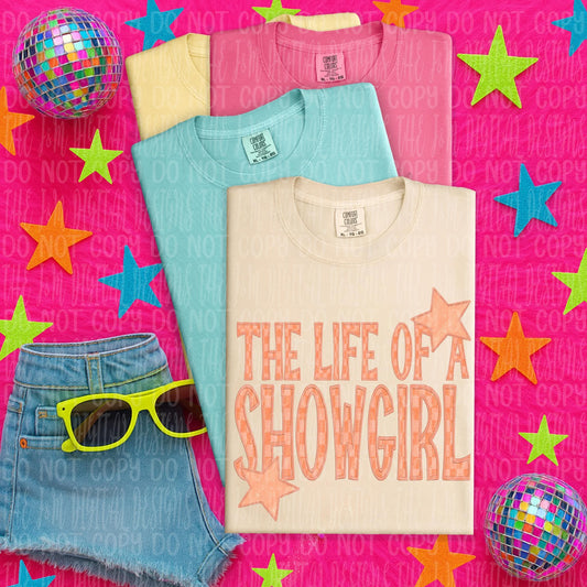The life of a showgirl faux embroidery - DTF TRANSFER (JMD)