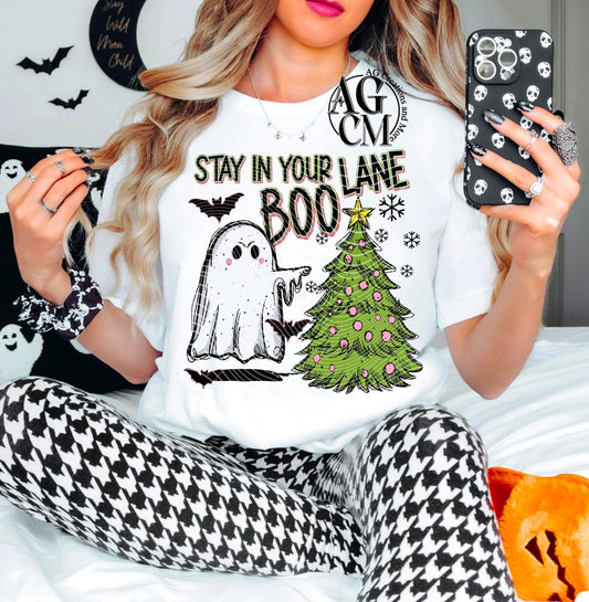 Stay in your lane boo ghost Christmas tree - DTF TRANSFER (AGCM)