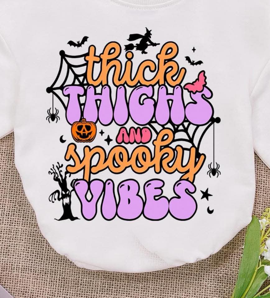 Thick thighs and spooky vibes - DTF TRANSFER