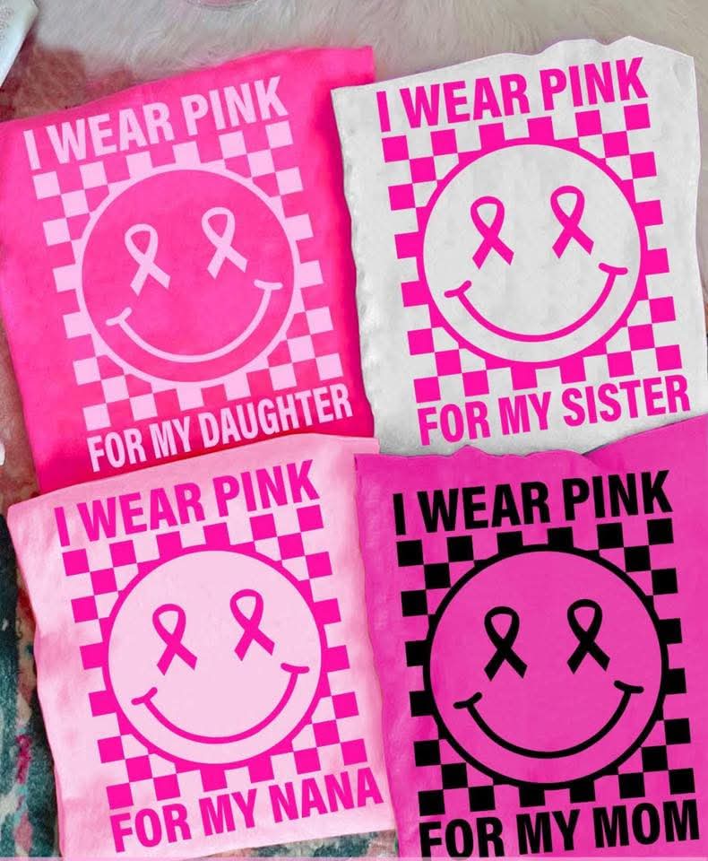 I wear pink for my Mom Sister Nana Daughter *** DTF TRANSFER