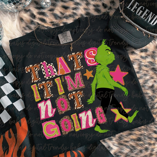 That's it I'm going grouch - (DTF TRANSFER) TDC