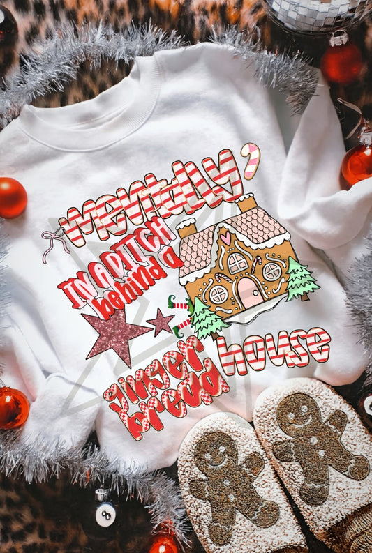 Mentally in a ditch behind a gingerbread house - (DTF TRANSFER) A Very Snarky Christmas Collab CST X WFD