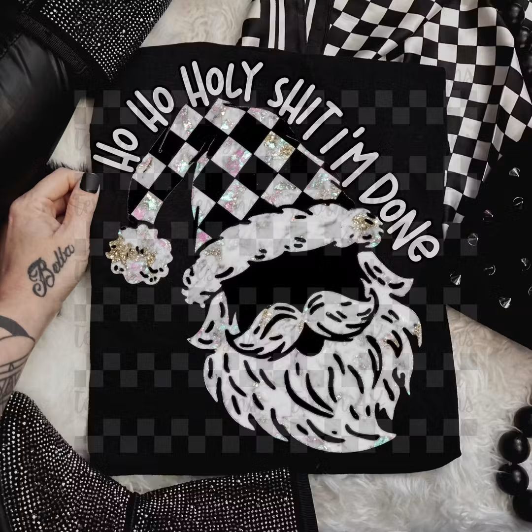 Ho ho holy shit I'm done Santa nsfw - DTF TRANSFER (T4KD)